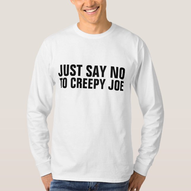 DIZER NÃO A CAMISEIRAS DE T-SHIRTS DE JOE (BIDEN) (Frente)