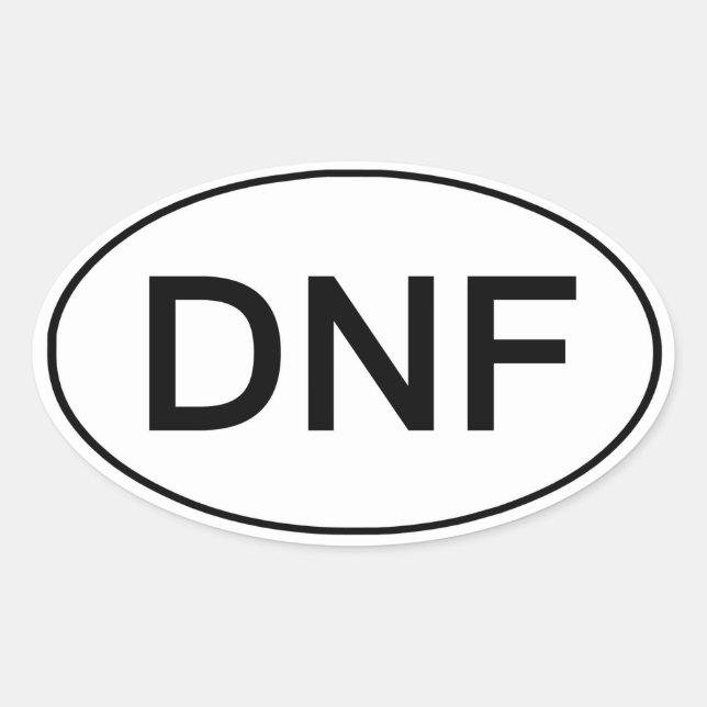DNF - Não Terminou o adesivo em execução engraçado (Frente)