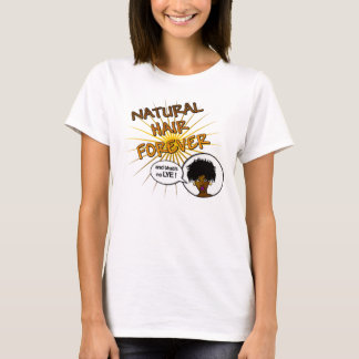 Do cabelo t-shirt natural para sempre