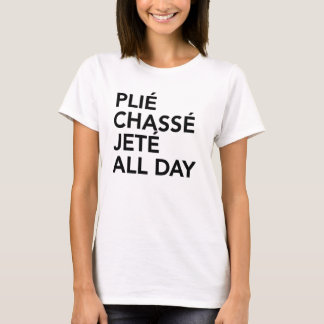 do plie do chasse de jete t-shirt do balé o dia