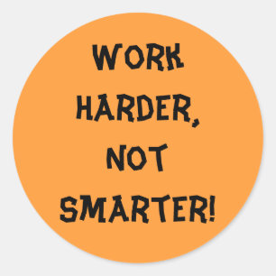 Do trabalho etiqueta nao mais esperta mais