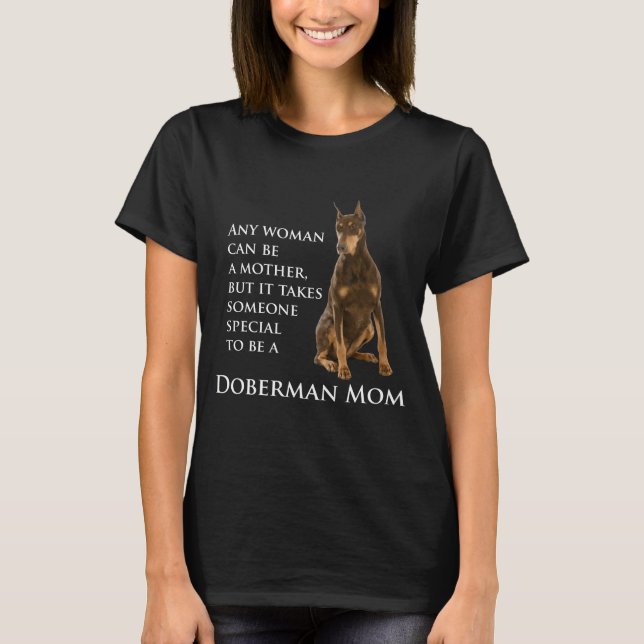 Doberman Mãe T-Shirt (Frente)