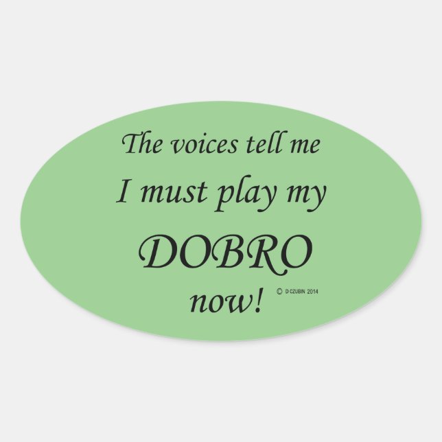 Dobro Voices diz que deve jogar adesivo Oval (Frente)
