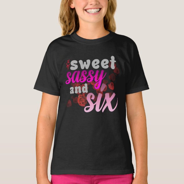 Doce Atrevida Seis – Camiseta Premium para Meninas (Frente)