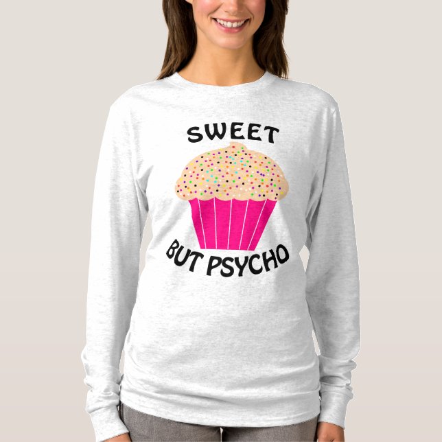 DOCE MAS PSICÓPATA Camisetas de Senhoras Divertida (Frente)