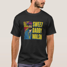Doce Pai Walsh - Matt Walsh T-Shirt