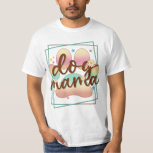 dog mama T-Shirt
