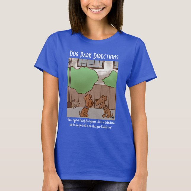 Dog Park Diretions Blue T-Shirt (Frente)