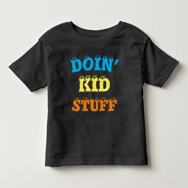 Doin' Kid... T-Shirt (Frente)