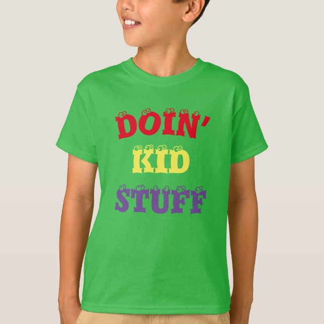 Doin' Kid... T-Shirt (Frente)