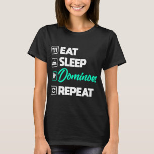 Dominoes Camisa Engraçada Comer Dormir Dominodo Jo