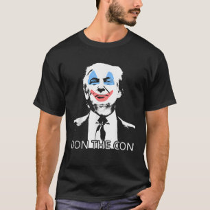 Don the Con T Shirt Mau Clowe Camiseta
