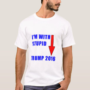 Donald Trump eu sou com camisa estúpida