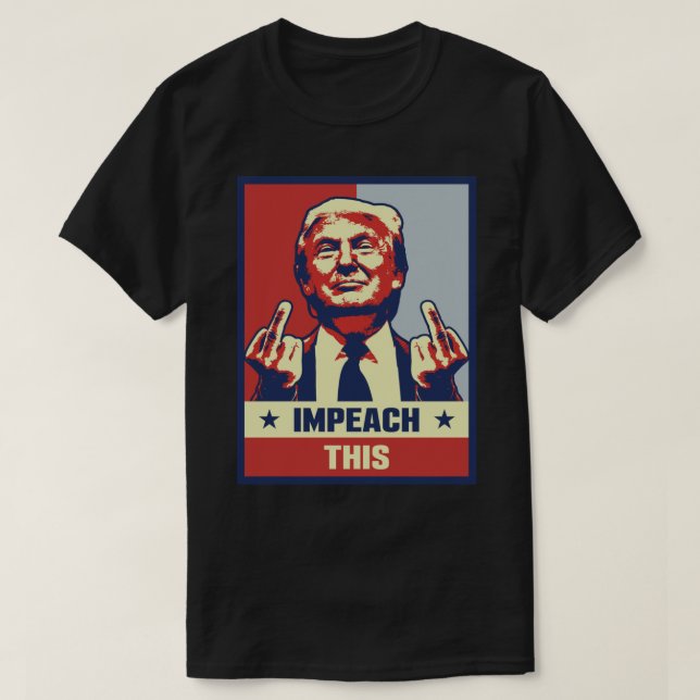 Donald Trump Impeach Esta Camiseta Clássica (Frente do Design)