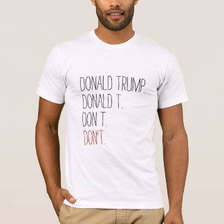 Donald Trump - "não faz" o t-shirt