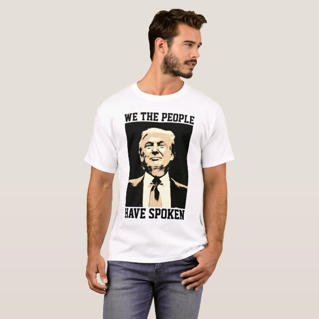 DONALD TRUMP, NÓS AS PESSOAS FALAMOS t-shirts (Frente Completa)