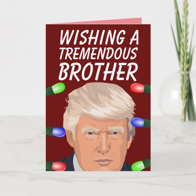 DONALD TRUMP TREMENDOUS BROTHER CHRISTMAS CARTÕES (Frente)