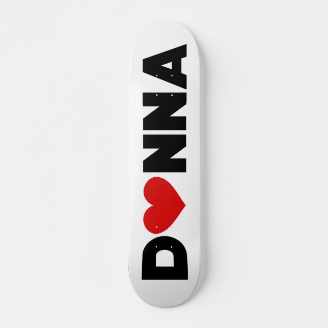 Donna Love Skateboard (Frente)