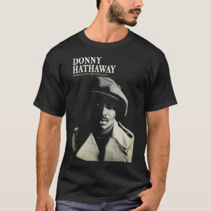 Donny Hathaway Nunca Meu Amor Camiseta Essencial