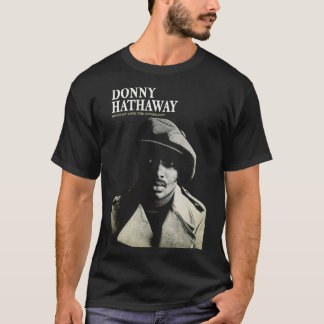 Donny Hathaway Nunca Meu Amor Camiseta Essencial