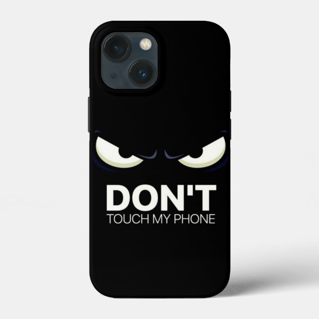 don't touch my phone iPhone case (Verso)