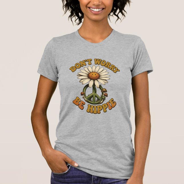 Don't Worry, Be Hippie Small Back Image  T-Shirt (Frente)