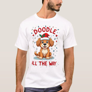 Doodle All The Way Camisa Divertida de Goldendoodl