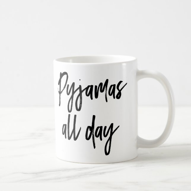 Dos Pyjamas caneca de café o dia inteiro (Direita)