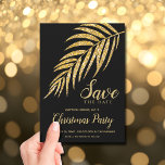 Dourada Tropical Glitter Palm Natal Salve a Data<br><div class="desc">Frentes brilhantes de palma de ouro brilhante em preto com sua festa de Natal SAVE OS detalhes da DATA em letra chic. ALTERE o texto, as fontes, as cores da fonte, até a cor do plano de fundo. Designs são ilustrações/gráficos impressos planos - NÃO É UM GELO DOURADO REAL. Selecione...</div>