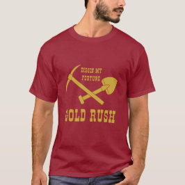 DOURADO RUSH - DIGINA MINHA FORTUNA T-SHIRT