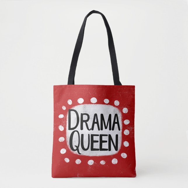 Drama Queen Tote Bag (Frente)