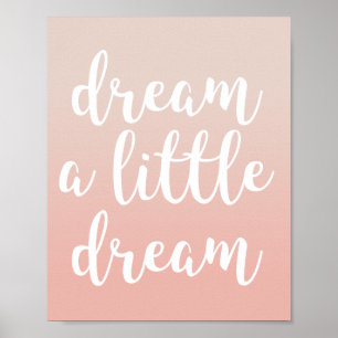 Dream A Little Dream Pink Ombre Cote Impressão
