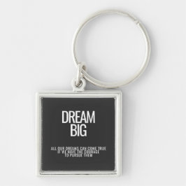 Dream Big Chaveiro