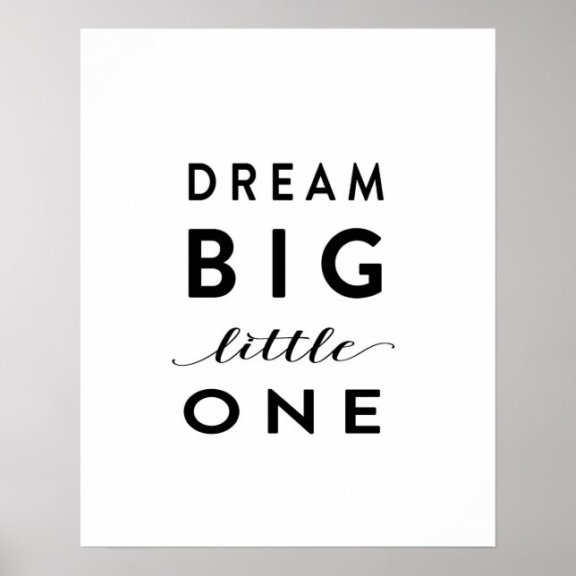 Dream Big Little One - Impressão de Arte (Frente)