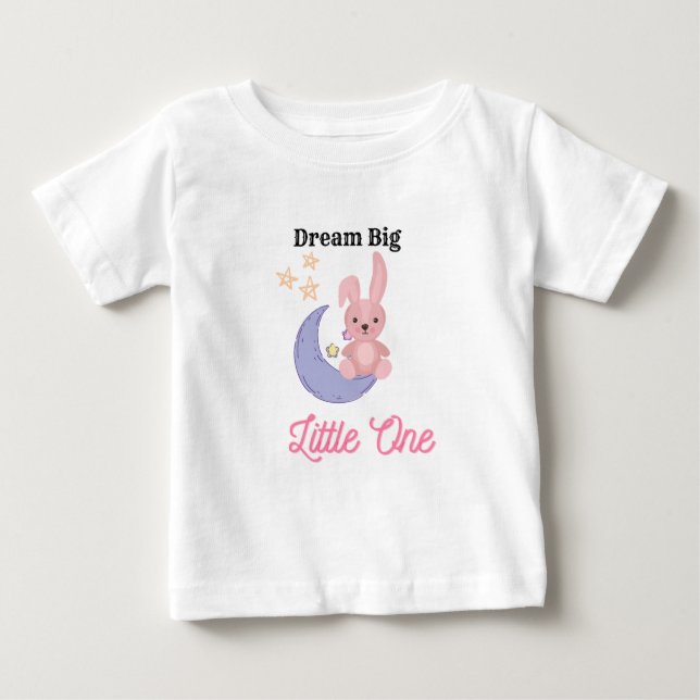 "Dream Big, Little One" Toddler T-Shirt (Frente)