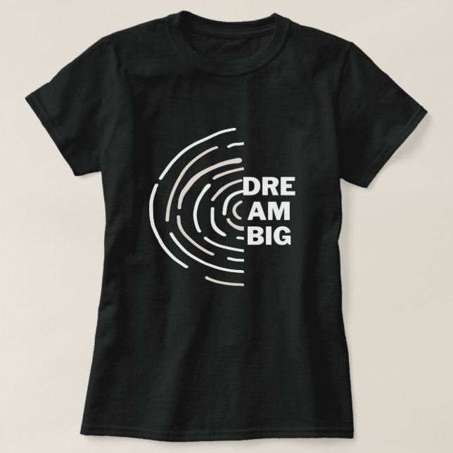 Dream Big Women's Basic T-Shirt (Frente do Design)