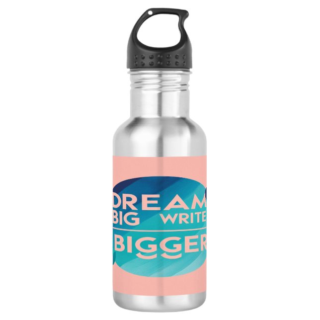 Dream Big Write Bigger 2 garrafa d'água (Frente)