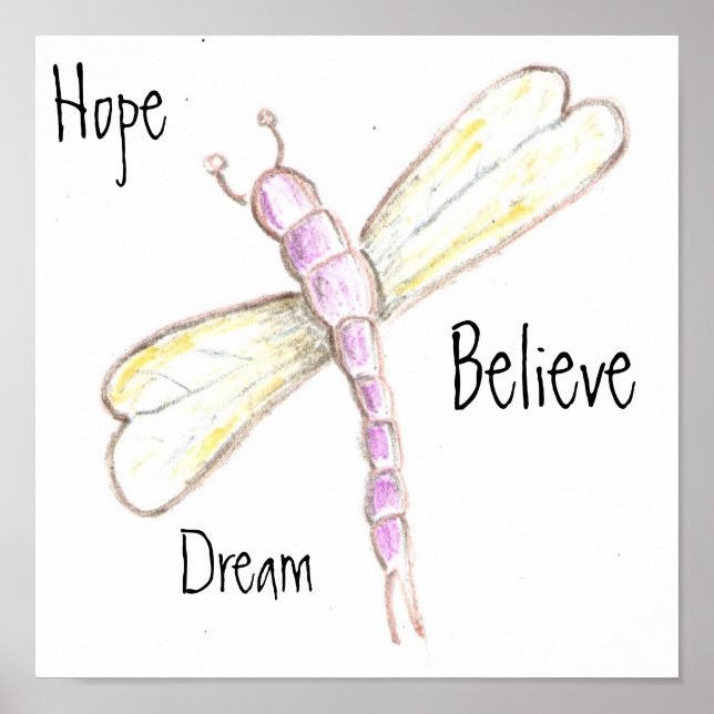 Dream Hope Acredite em Dragonfly Poster (Frente)