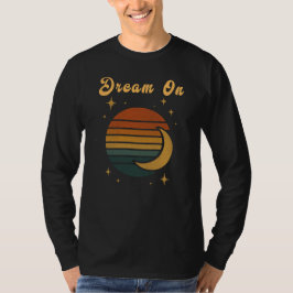 Dream On Vintage T-Shirt Graphic