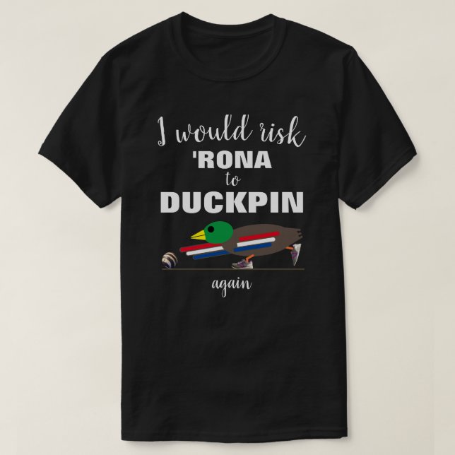 DUCKPIN Novamente T-Shirt (Frente do Design)