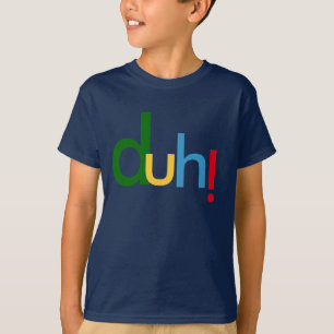 duh, design do t-shirt do hoodie com atitude