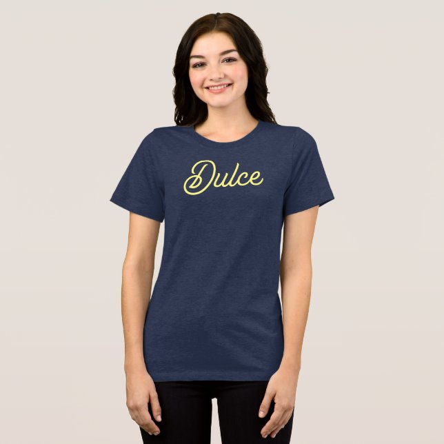 Dulce T-Shirt (Frente Completa)