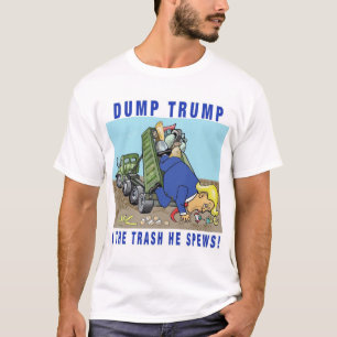 Dump Trump e o lixo que ele lança a camiseta do h