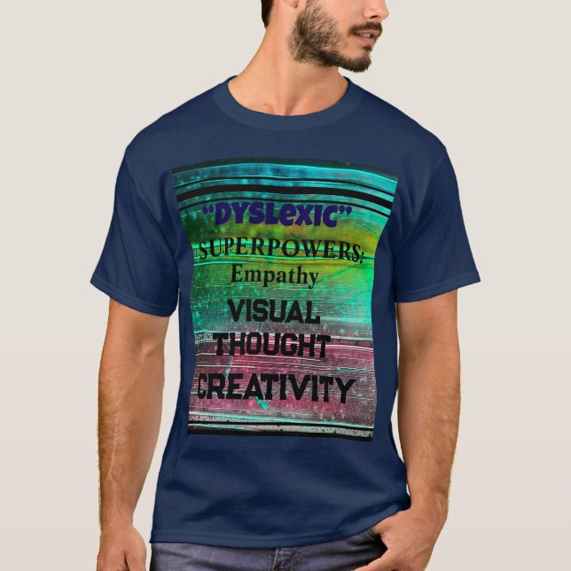 Dyslexic Superpowers T-Shirt (Frente)