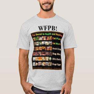 É a Comida! T-Shirt WFPB