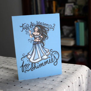 é a época dos shimmies cartão