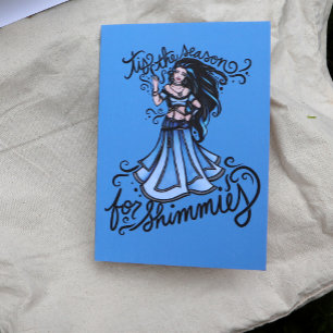 é a época dos shimmies cartão
