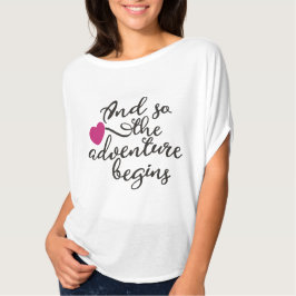 E assim a aventura começa a Design de Camisetas Ca