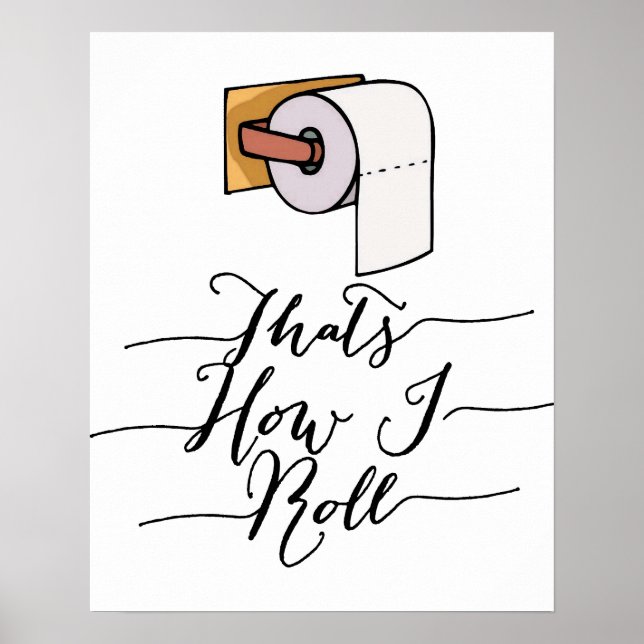 É assim que eu faço Poster de Banheiro Engraçado (Frente)