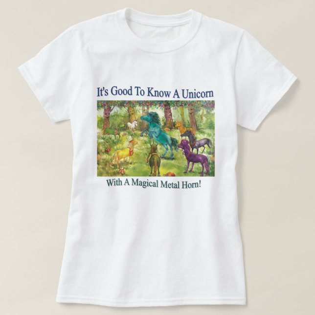 É bom conhecer uma camiseta Unicórn (Frente do Design)